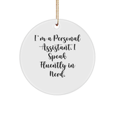 Funny Personal Assistant Gifts for Men or Women, Circle Ornament with 'I'm A Personal Assistant. I Speak Fluently In genius.' Quote, Christmas Unique Presents from Friends, Coworkers or Family - Image 1